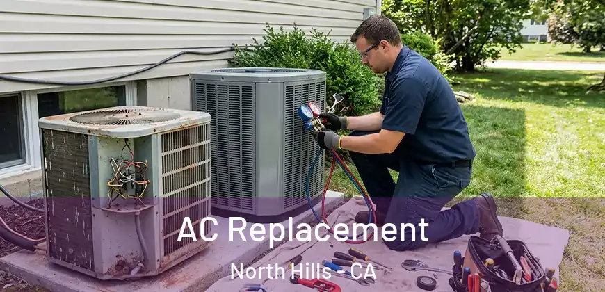  AC Replacement North Hills - CA