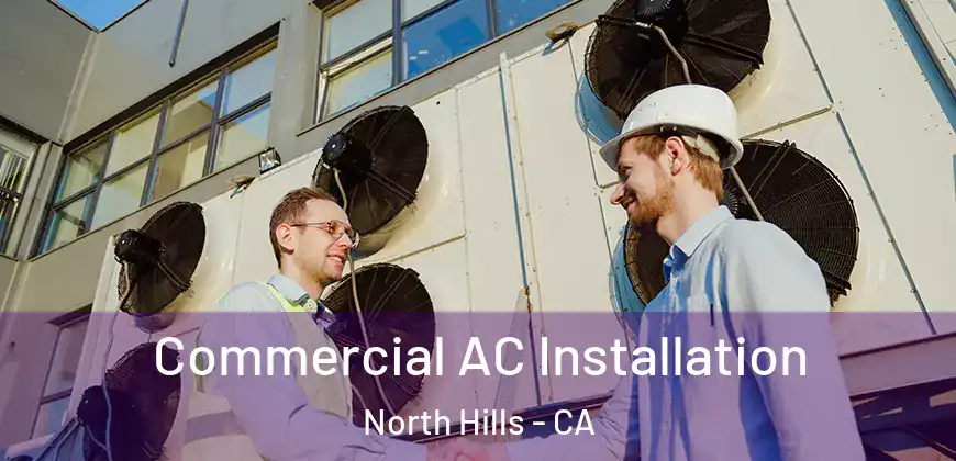  Commercial AC Installation North Hills - CA