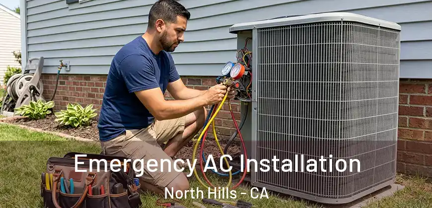  Emergency AC Installation North Hills - CA