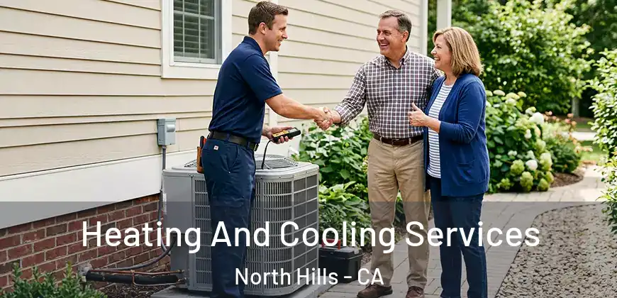 Heating And Cooling Services North Hills - CA